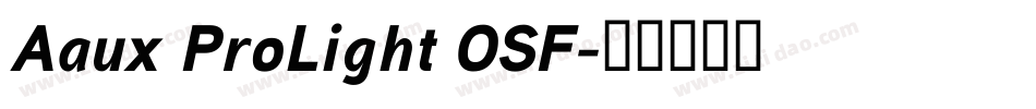 Aaux ProLight OSF字体转换